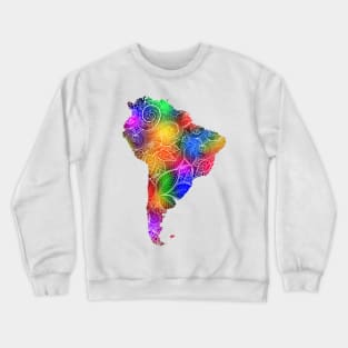 Colorful mandala art map of South America with text in multicolor pattern Crewneck Sweatshirt